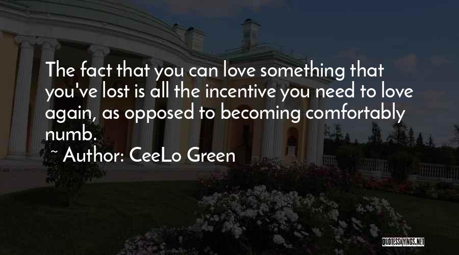 Incentive Quotes By CeeLo Green