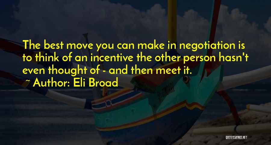 Incentive Quotes By Eli Broad