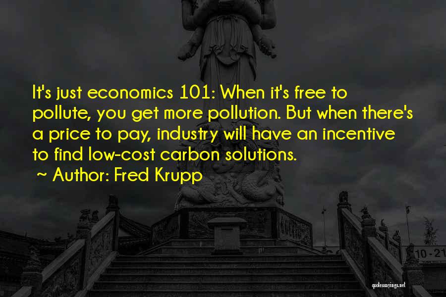 Incentive Quotes By Fred Krupp