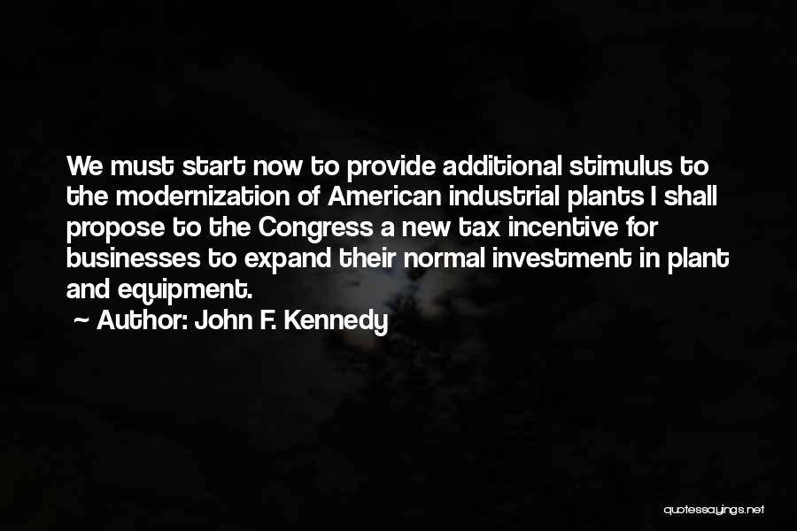 Incentive Quotes By John F. Kennedy