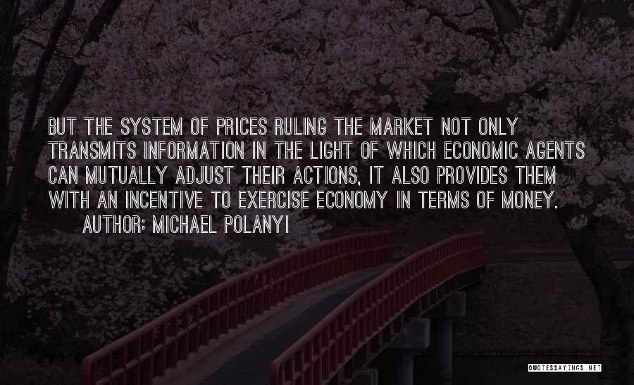 Incentive Quotes By Michael Polanyi