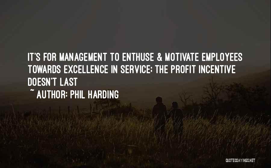 Incentive Quotes By Phil Harding