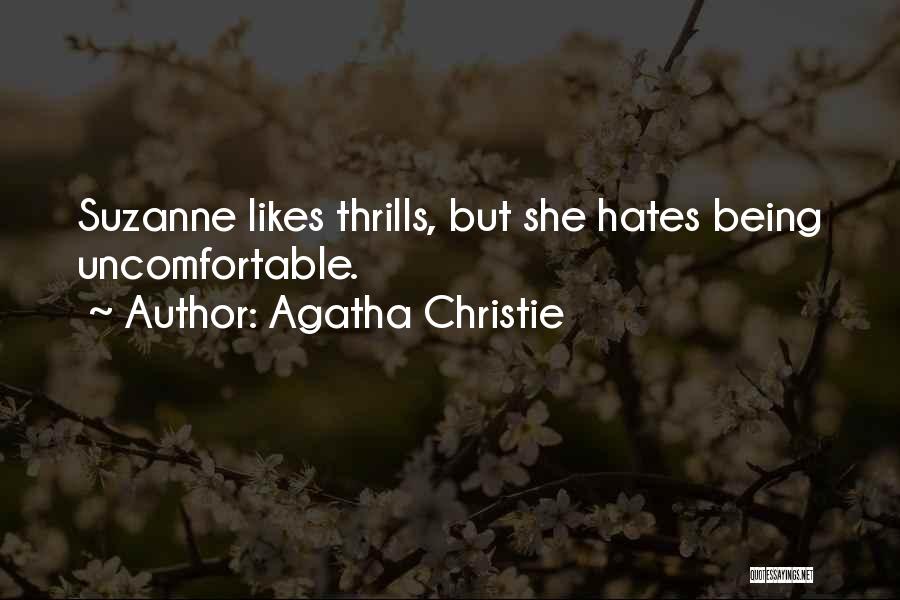 Incentivised Or Incentivized Quotes By Agatha Christie