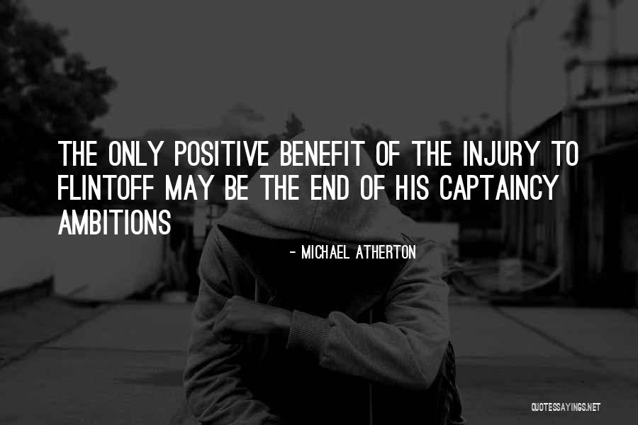 Incentivize Or Incentivise Quotes By Michael Atherton Incentivize Or Incentivise Quotes By Michael Atherton