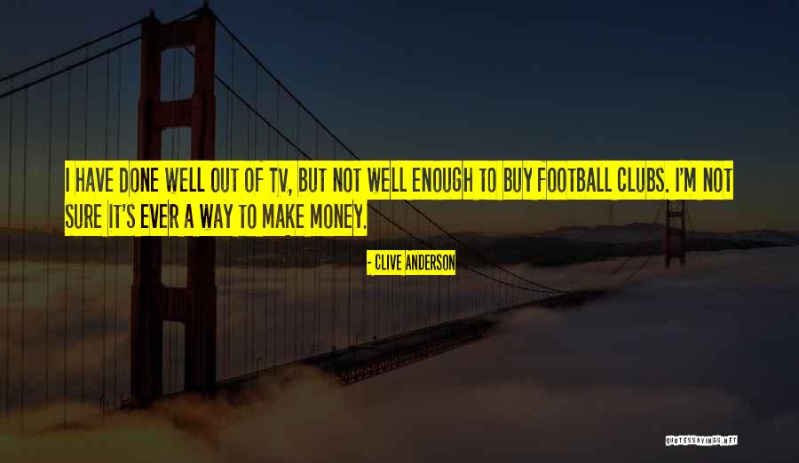 Incentivizer Quotes By Clive Anderson Incentivizer Quotes By Clive Anderson