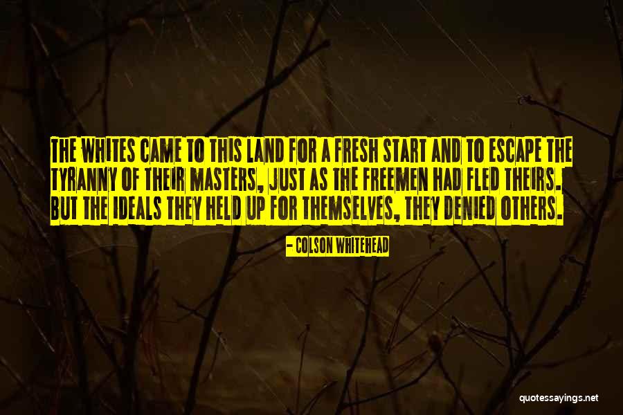 Inceputuri Pentru Quotes By Colson Whitehead Inceputuri Pentru Quotes By Colson Whitehead