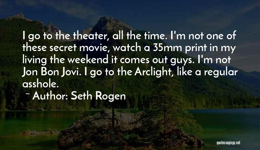 Incera Financial Group Quotes By Seth Rogen