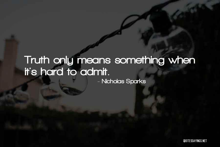 Incercare De Barci Quotes By Nicholas Sparks