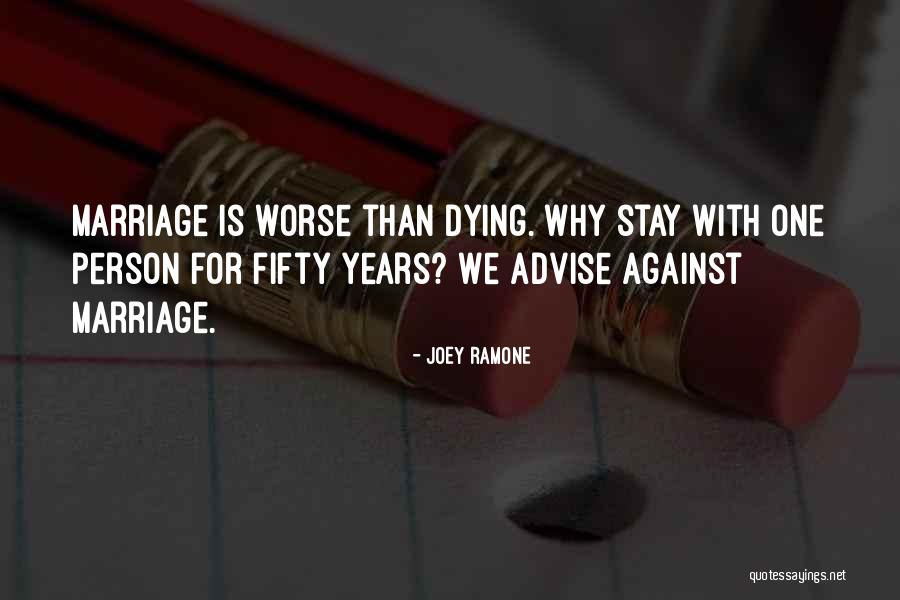 Incercarile Focului Quotes By Joey Ramone Incercarile Focului Quotes By Joey Ramone