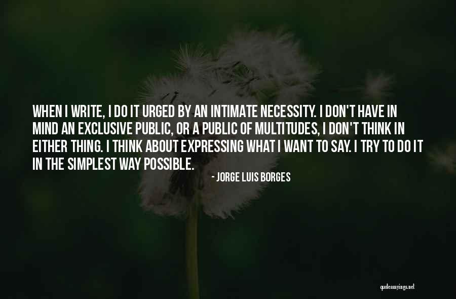 Incercarile Quotes By Jorge Luis Borges Incercarile Quotes By Jorge Luis Borges