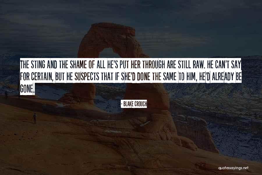 Incertae Quotes By Blake Crouch Incertae Quotes By Blake Crouch