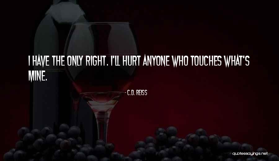 Incertaine Quotes By C.D. Reiss Incertaine Quotes By C.D. Reiss