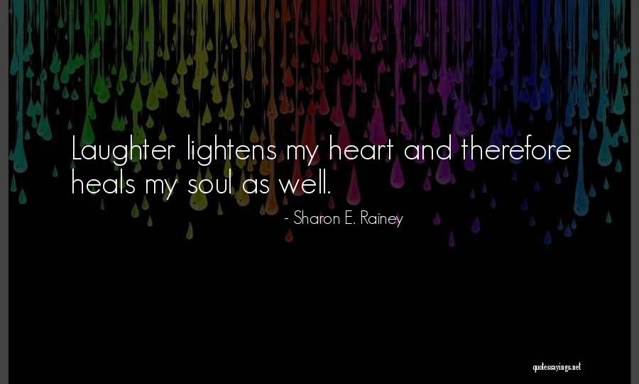 Incertaine Quotes By Sharon E. Rainey Incertaine Quotes By Sharon E. Rainey