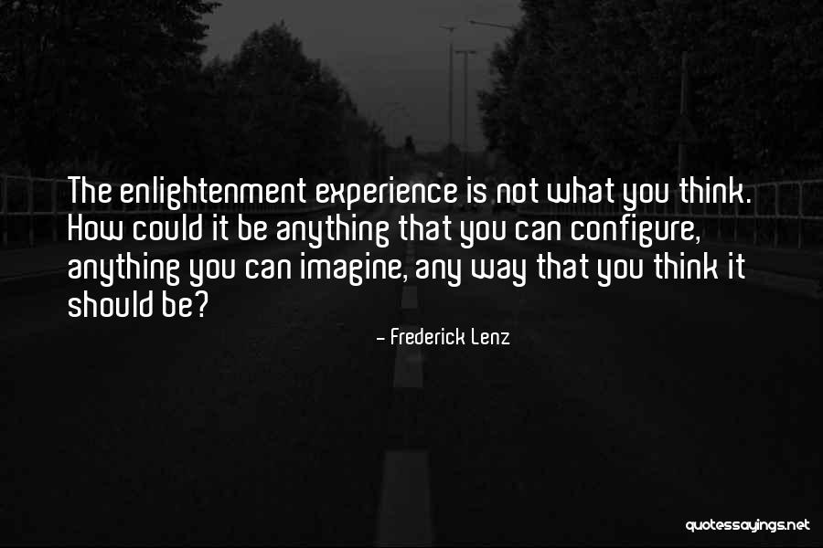 Incertitudine Dex Quotes By Frederick Lenz Incertitudine Dex Quotes By Frederick Lenz