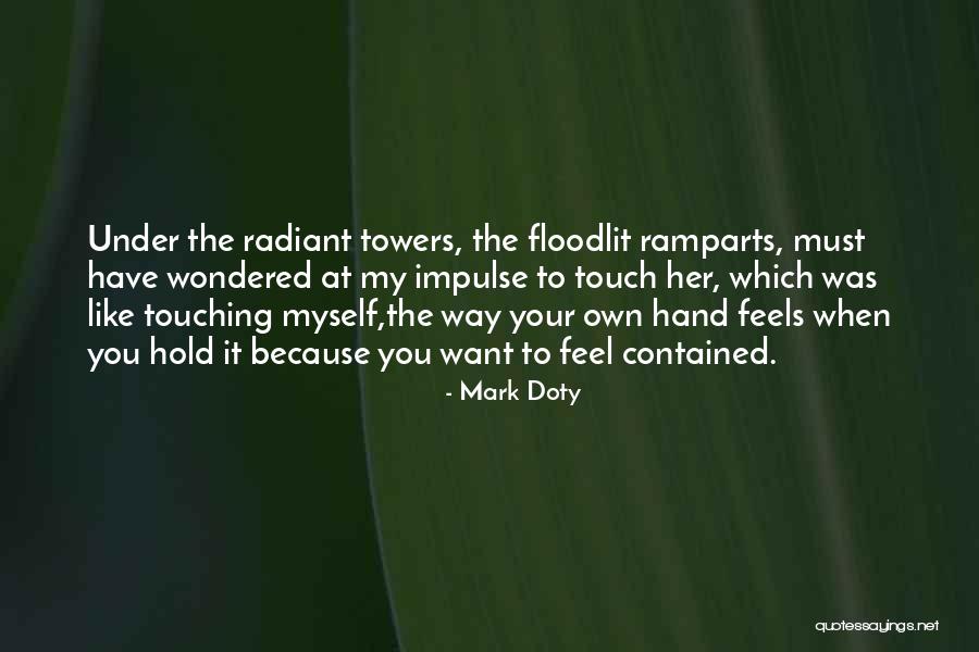 Incerto Significado Quotes By Mark Doty Incerto Significado Quotes By Mark Doty