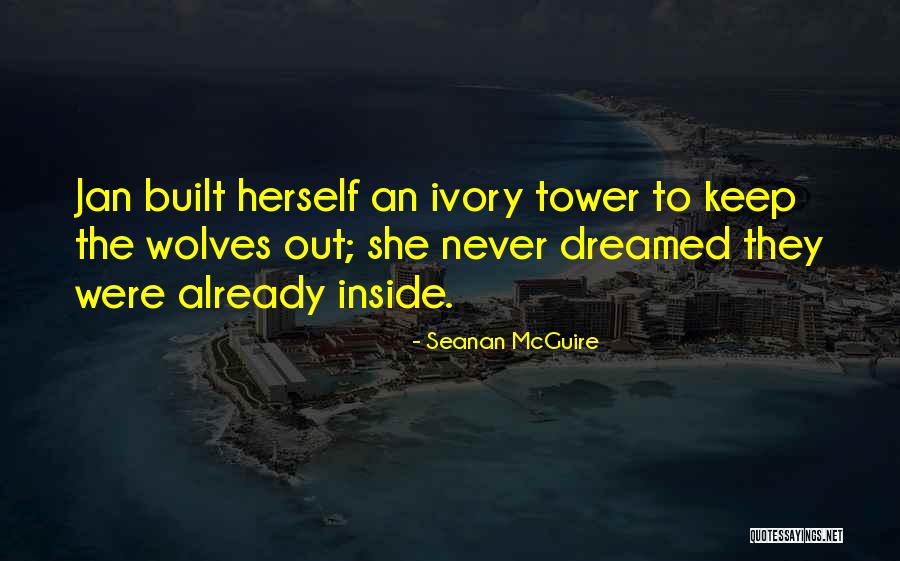 Incerto Significado Quotes By Seanan McGuire Incerto Significado Quotes By Seanan McGuire