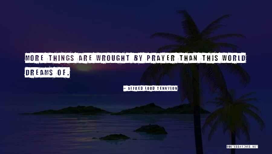 Incessamment Synonyme Quotes By Alfred Lord Tennyson