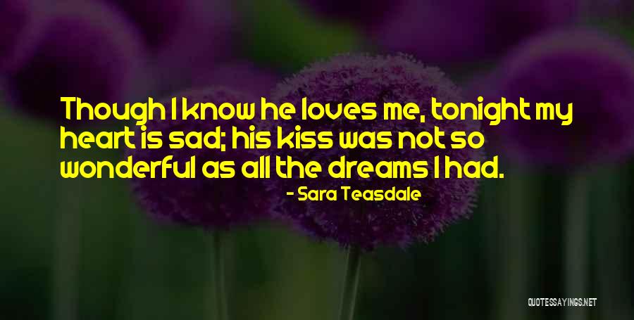 Incessamment Synonyme Quotes By Sara Teasdale Incessamment Synonyme Quotes By Sara Teasdale