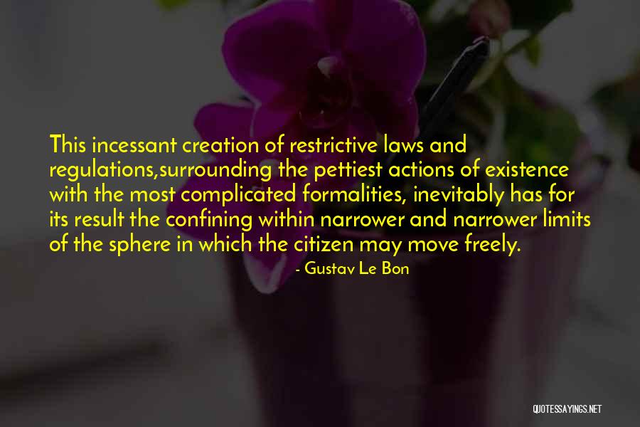Incessant Quotes By Gustav Le Bon Incessant Quotes By Gustav Le Bon
