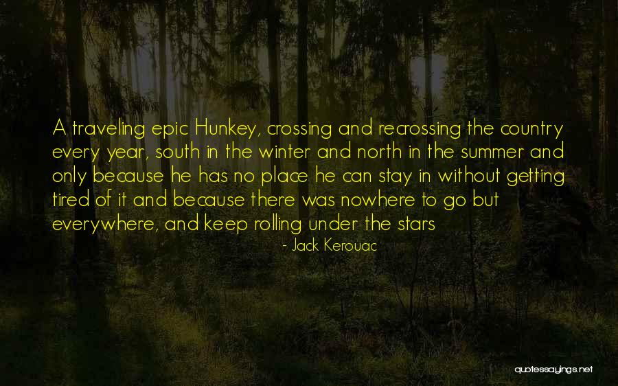 Incetarea Quotes By Jack Kerouac Incetarea Quotes By Jack Kerouac