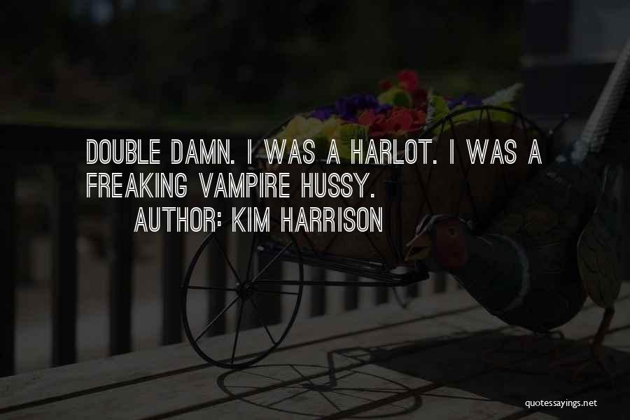 Inch Double Quotes By Kim Harrison