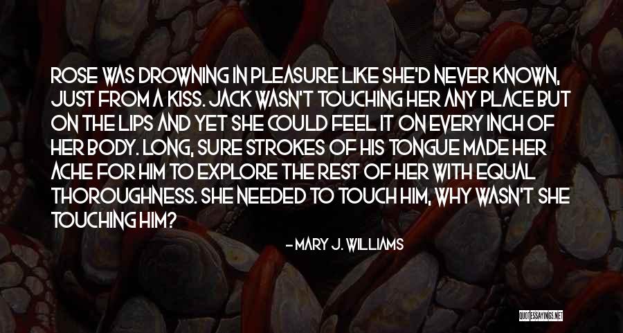 Inch'allah Quotes By Mary J. Williams