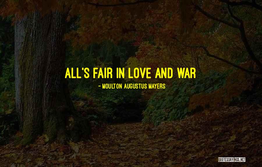 Inchamarillo Quotes By Moulton Augustus Mayers Inchamarillo Quotes By Moulton Augustus Mayers