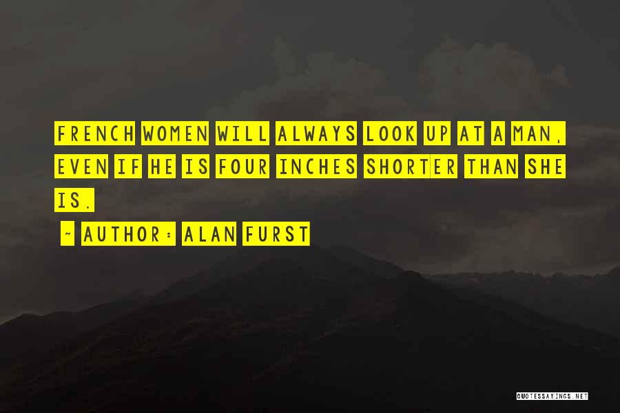 Inches Quotes By Alan Furst