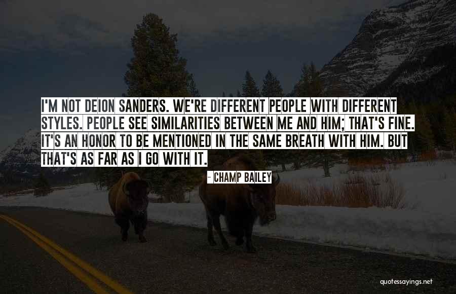 Inchiderea Quotes By Champ Bailey Inchiderea Quotes By Champ Bailey