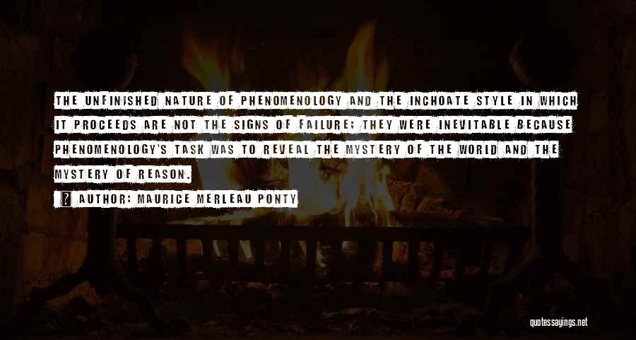Inchoate Quotes By Maurice Merleau Ponty