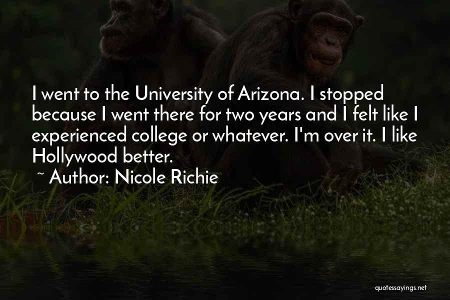Inchoate Related Quotes By Nicole Richie
