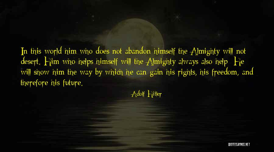 Inchworms In House Quotes By Adolf Hitler Inchworms In House Quotes By Adolf Hitler