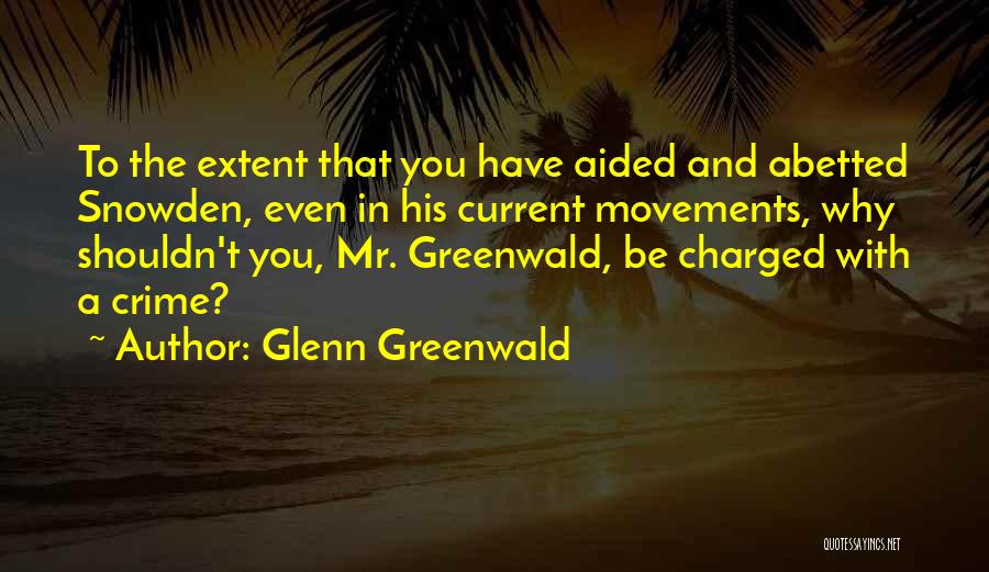 Inciampare In Inglese Quotes By Glenn Greenwald