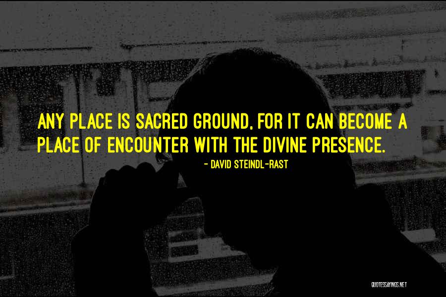 Incidencias Movie Quotes By David Steindl-Rast Incidencias Movie Quotes By David Steindl-Rast