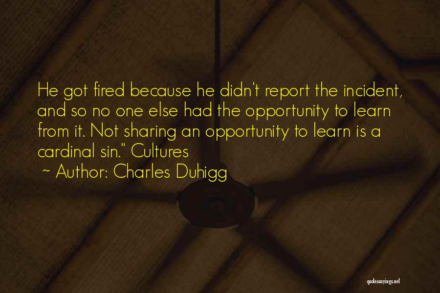 Incident Quotes By Charles Duhigg