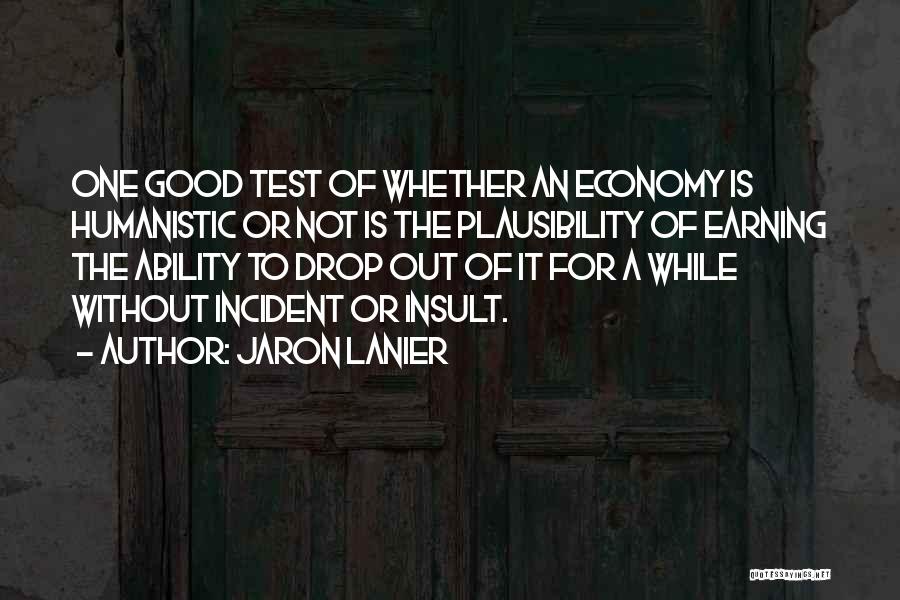 Incident Quotes By Jaron Lanier