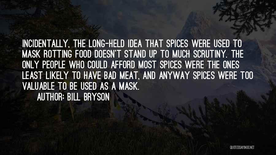 Incidentally Quotes By Bill Bryson