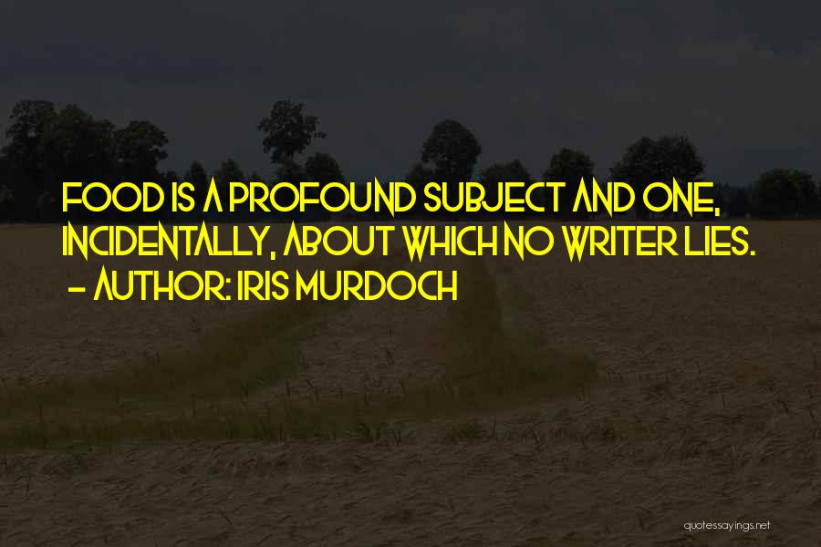 Incidentally Quotes By Iris Murdoch