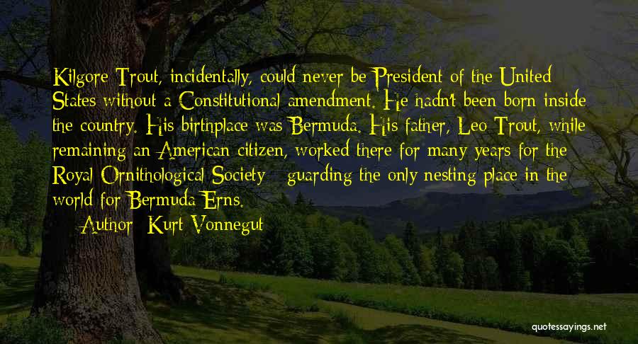 Incidentally Quotes By Kurt Vonnegut