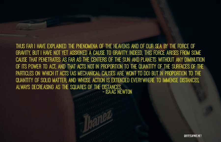 Incidents In The Life Of A Slave Girl Dr. Flint Quotes By Isaac Newton Incidents In The Life Of A Slave Girl Dr. Flint Quotes By Isaac Newton