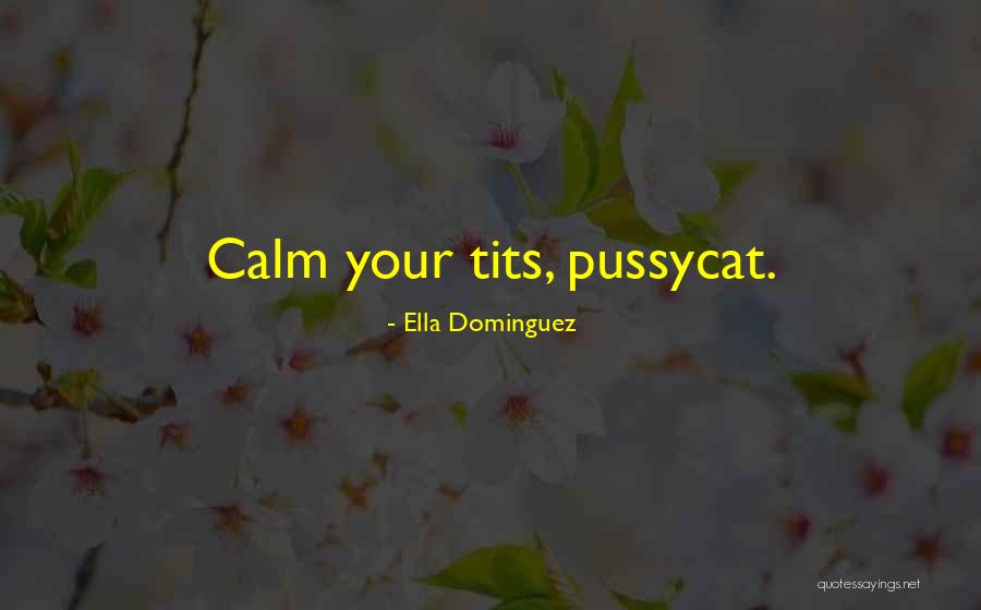 Incidents In The Life Of A Slave Girl Love Quotes By Ella Dominguez Incidents In The Life Of A Slave Girl Love Quotes By Ella Dominguez