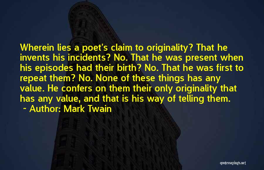 Incidents Quotes By Mark Twain