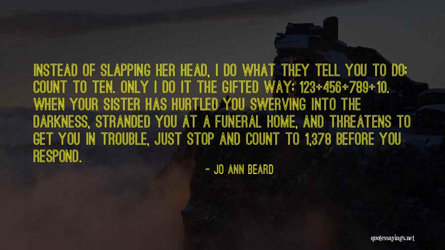 Incidere Significato Quotes By Jo Ann Beard Incidere Significato Quotes By Jo Ann Beard