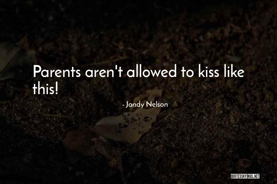Incil Kitabi Quotes By Jandy Nelson Incil Kitabi Quotes By Jandy Nelson