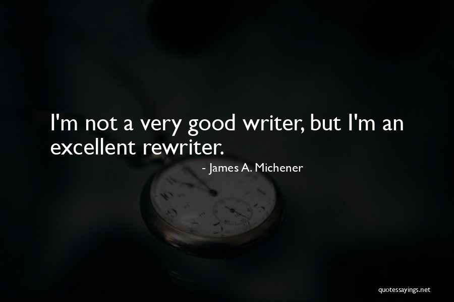 Incineradoras Quotes By James A. Michener Incineradoras Quotes By James A. Michener