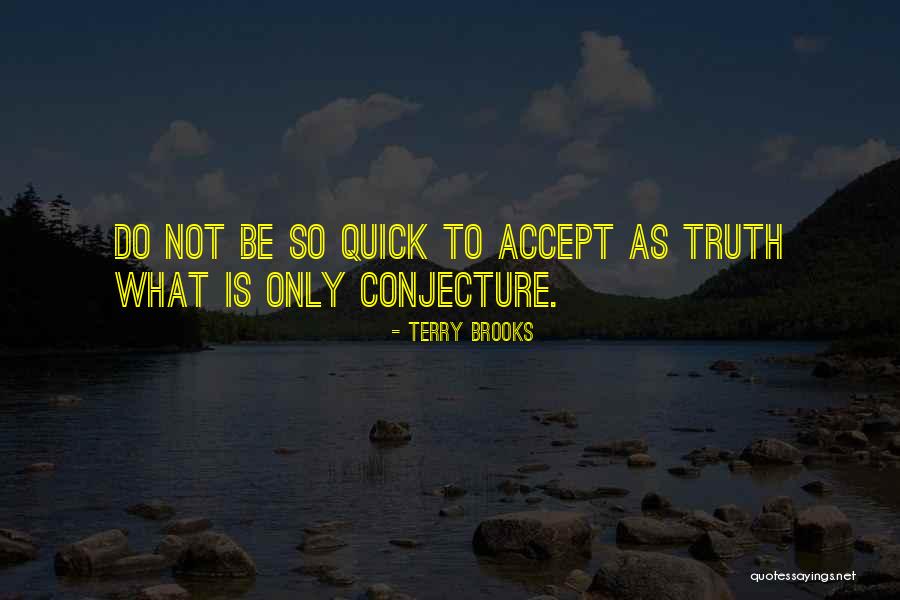 Inciong Ramon Quotes By Terry Brooks Inciong Ramon Quotes By Terry Brooks