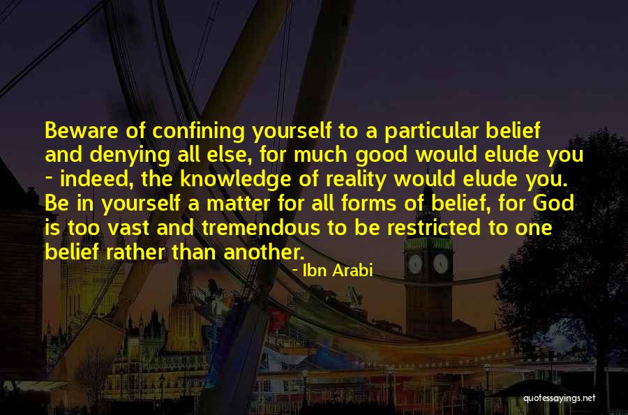 Inciong Teresita Quotes By Ibn Arabi Inciong Teresita Quotes By Ibn Arabi