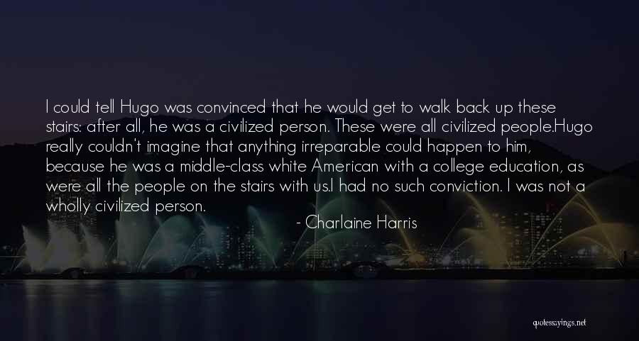 Incipiency Doctrine Quotes By Charlaine Harris Incipiency Doctrine Quotes By Charlaine Harris