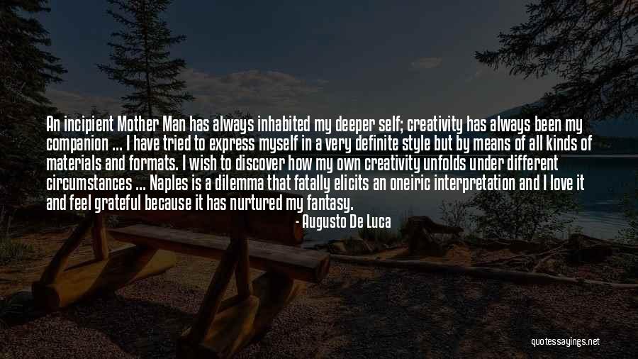 Incipient Quotes By Augusto De Luca Incipient Quotes By Augusto De Luca
