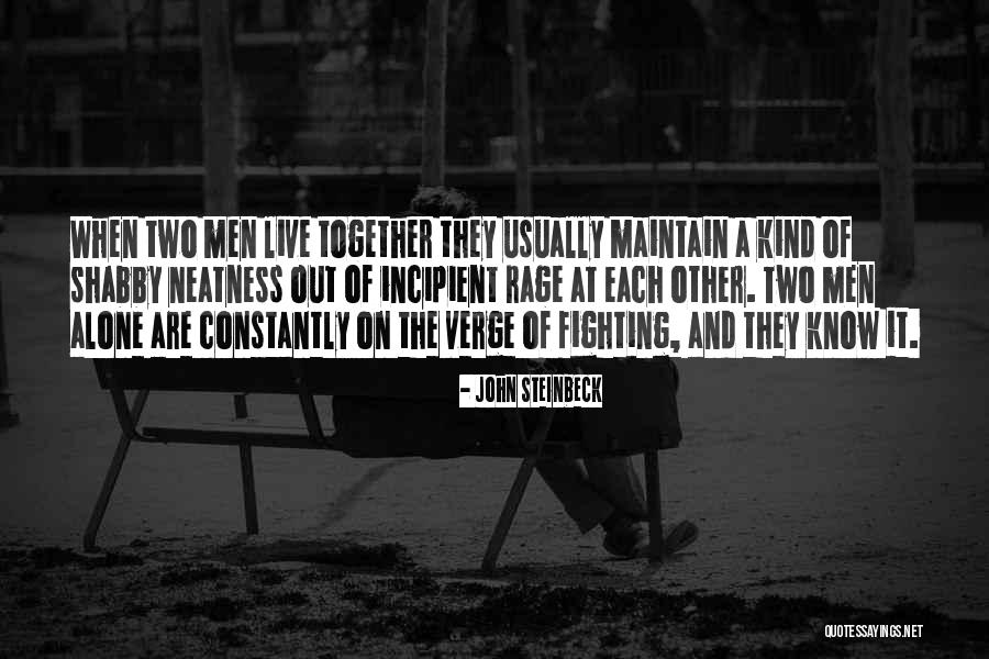 Incipient Quotes By John Steinbeck Incipient Quotes By John Steinbeck